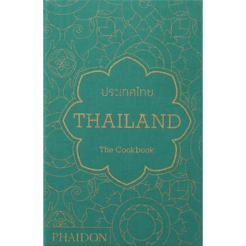 Thailand: The Cookbook - Hardcover